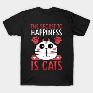 The Secret To Happiness Is Cats Adorable Kitty Cat T-Shirt